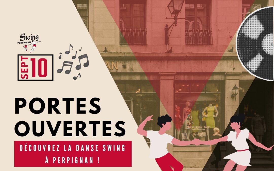 SOIRÉE PORTES OUVERTES – SWING PERPIGNAN !